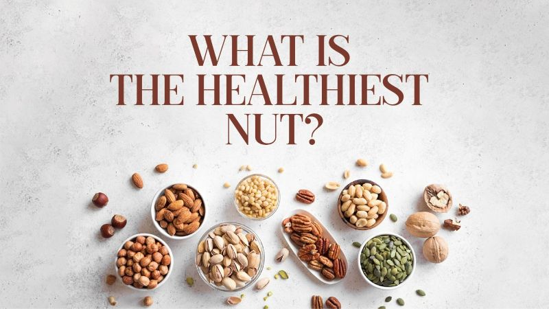 What is the Healthiest Nut?